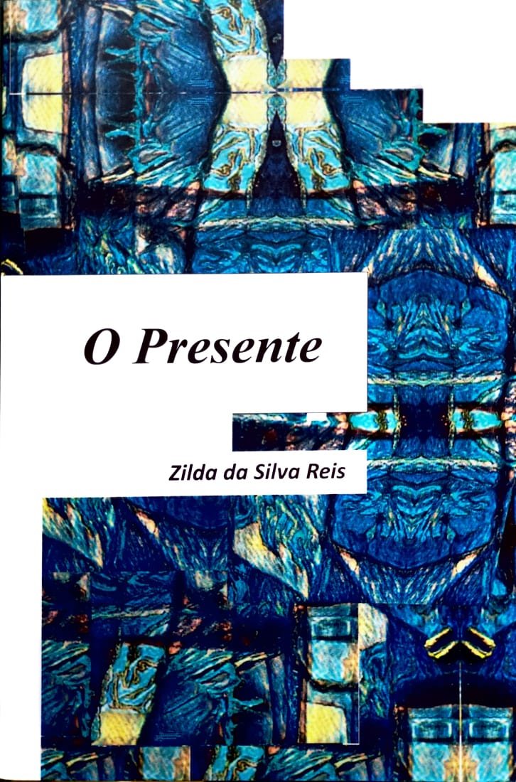 Capa do livro O Presente, de Zilda da Silva Reis